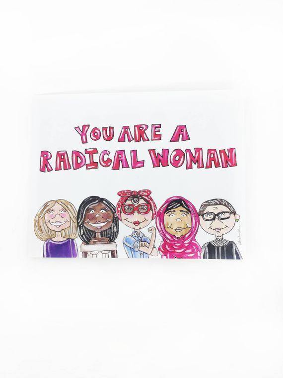 You Are A Radical Woman Greeting Card - The Curated Squirrel